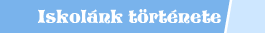 Iskolánk története